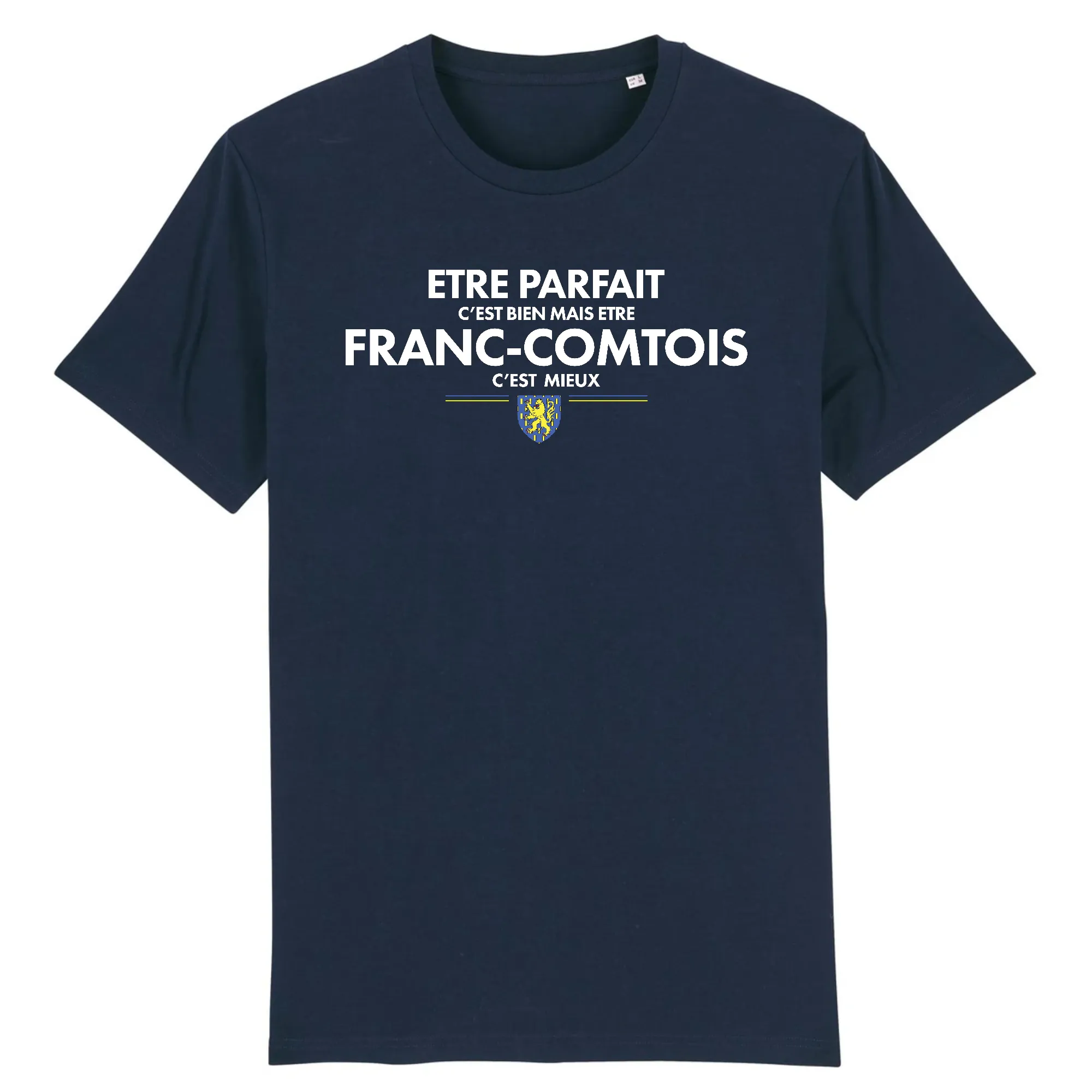 Etre Franc-Comtois c'est mieux - T-shirt coton bio - imprimé FR