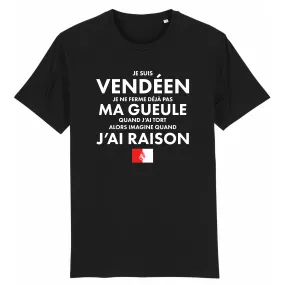 Je suis Vendéen je ne ferme pas ma gueule - T-shirt standard coton bio - imprimé FR